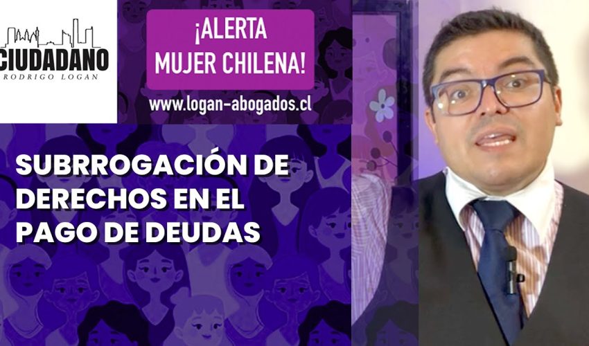 SUBRROGACIÓN DE DERECHOS EN EL PAGO DE DEUDAS